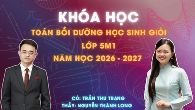 Toán bồi dưỡng học sinh giỏi lớp 5M1 (2026 - 2027)
